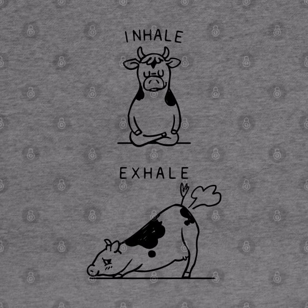 Inhale Exhale Cow by huebucket